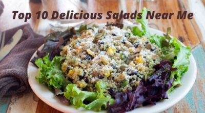 Top 10 Delicious Salads Near Me